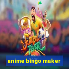 anime bingo maker